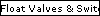 Float Valves & Switches