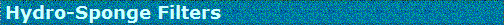 Hydro-Sponge Filters